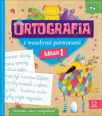 Ortografia z wesołymi potworami klasa 1 [KSIĄŻKA]