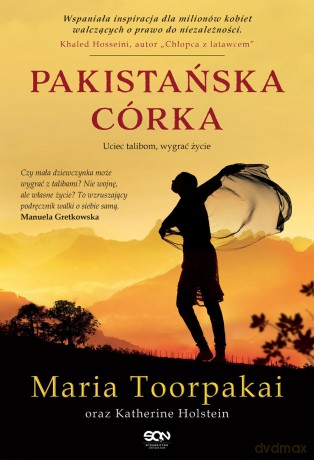 Pakistańska córka. Uciec Talibom, wygrać życie - Maria Toorpakai [KSIĄŻKA]