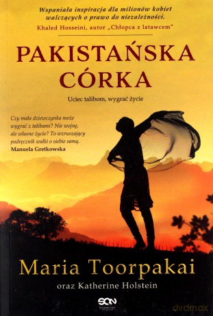 Pakistańska córka. Uciec Talibom, wygrać życie - Maria Toorpakai [KSIĄŻKA]