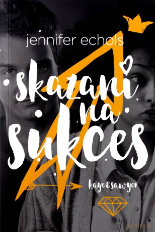 Skazani na sukces - Jennifer Echols [KSIĄŻKA]