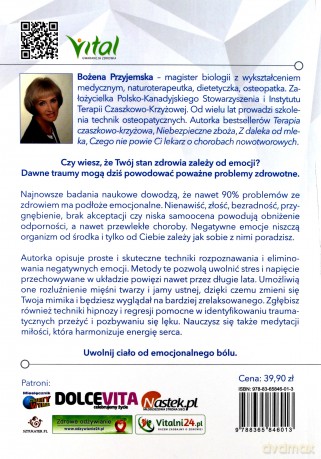 Terapia czaszkowo-krzyżowa dla zaawansowanych. Skuteczne metody uwalniania emocji - Bożena Przyjemska [KSIĄŻKA]