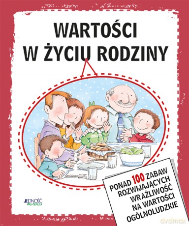 Wartości w życiu rodziny - Laura Blanco [KSIĄŻKA]