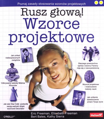 Wzorce projektowe. Rusz głową - Elisabeth Freeman [KSIĄŻKA]