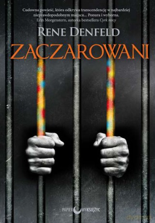 Zaczarowani - Rene Denfeld [KSIĄŻKA]