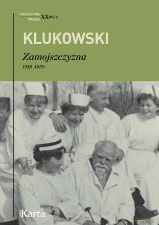 Zamojszczyzna 1918-1959 - Zygmunt Klukowski [KSIĄŻKA]