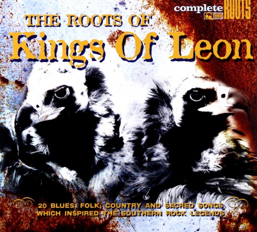 Roots Of Kings Of Leon [CD]