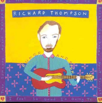 Richard Thompson: Rumour And Sigh [CD]