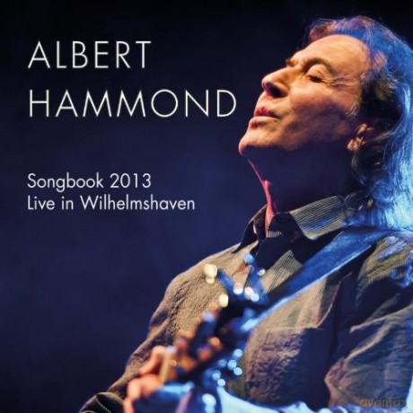 Albert Hammond: Songbook 2013 - Live [2CD]