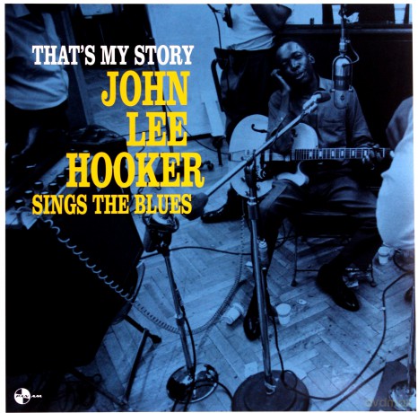 John Lee Hooker: thats My Story: John Lee Hooker Sings The Blues + 2 Bonus Tracks! [Winyl]