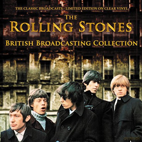 Rolling Stones: The British Broadcasting Collection - The Classic Broadcasts (Clear) [Winyl]