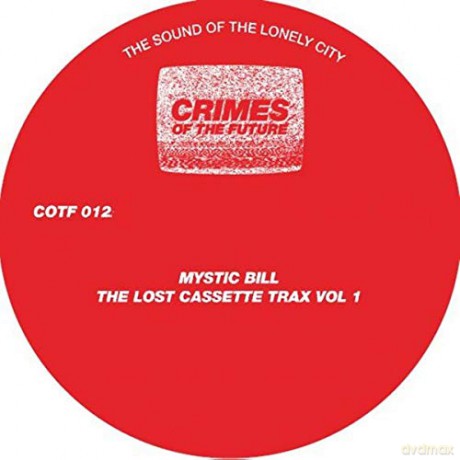 Mystic Bill: The Lost Casette Trax vol. 1 [Winyl]