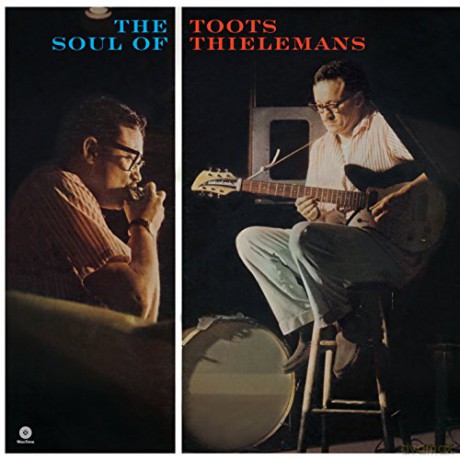 Toots Thielemans Quartet: The Soul Of Toots thielemans [Winyl]