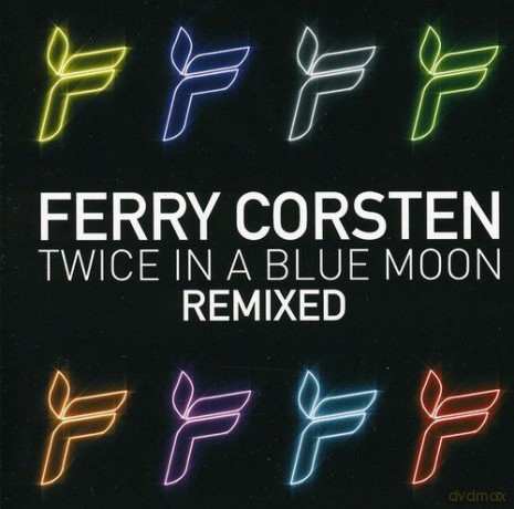 Ferry Corsten: Twice In A Blue Moon [CD]