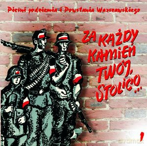 Zespół Teatru Klasycznego: Pieśni podziemia i Powstania Warszawskiego cz. 1 [CD]