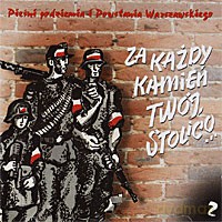 Zespół Teatru Klasycznego: Pieśni podziemia i Powstania Warszawskiego cz. 2 [CD]