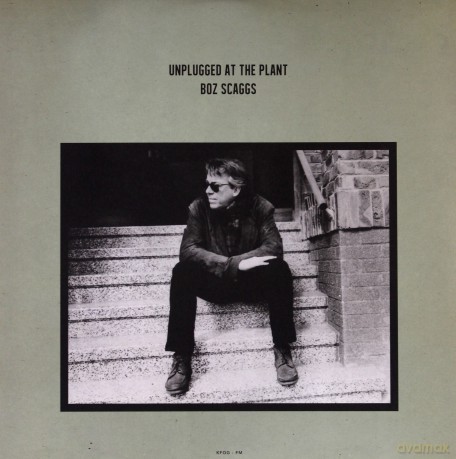 Boz Scaggs: Unplugged At The Plant [Winyl]