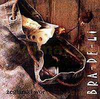 Bra-De-Li: Żeglarski wór [CD]