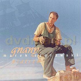 Marek Szurawski: Gnany wiatrem [CD]