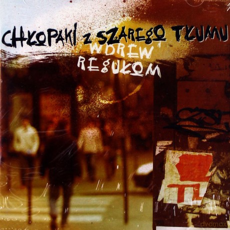 Chłopaki z Szarego Tłumu: Wbrew regułom [CD]