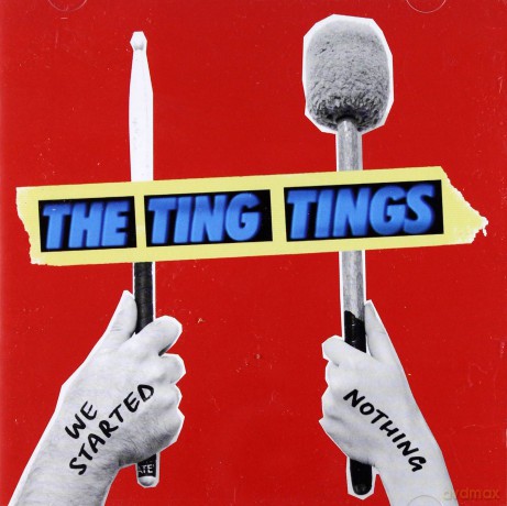 Ting Tings: We Started Nothing [CD]