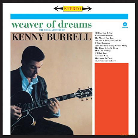 Kenny Burrell: Weaver Of Dreams [Winyl]