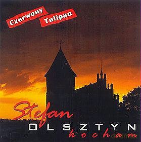 Czerwony Tulipan: Olsztyn kocham [CD]