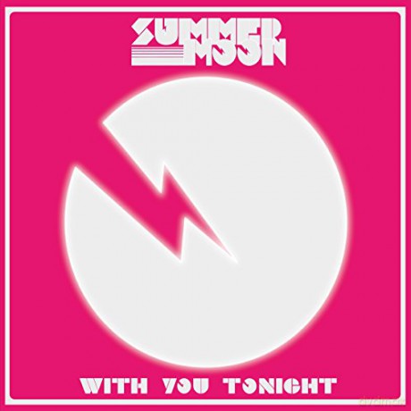 Summer Moon: With You Tonight [Winyl]