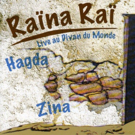 Raina Rai: World Music-Algeria-Live Au Divan Du Monde [CD]