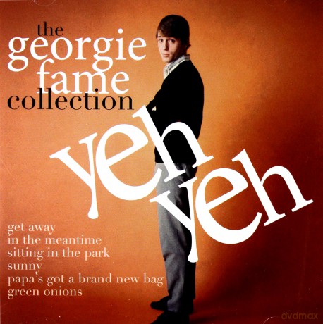 Georgie Fame: Yeh Yeh - The Collection [CD]