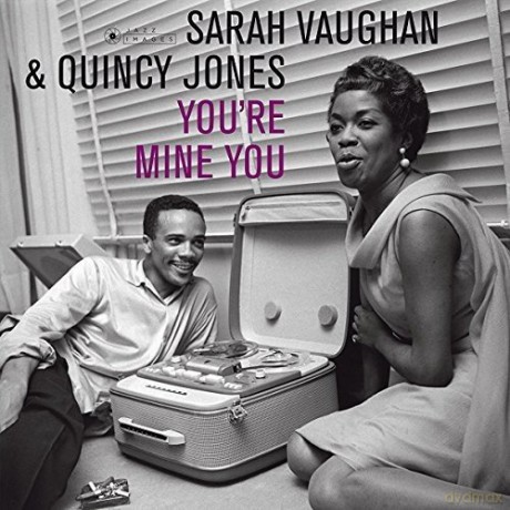 Sarah Vaughan & Quincy Jones: Youre Mine You [Winyl]