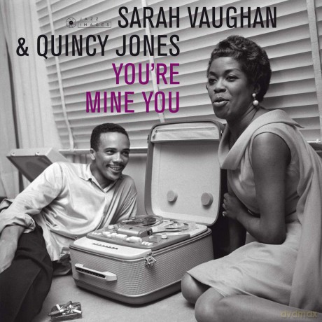 Sarah Vaughan & Quincy Jones: Youre Mine You [Winyl]