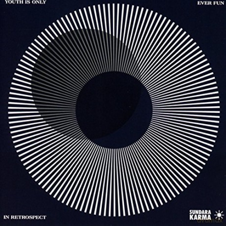 Sundara Karma: Youth Is Only Ever Fun In Retrospect [CD]