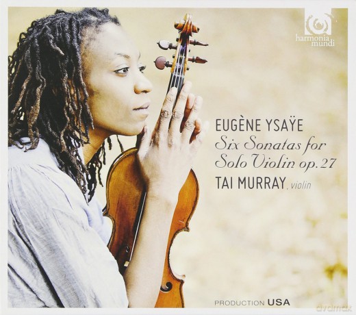 Tai Murray: Ysaye: Six Sonatas For Solo Violin. Op. 27 [CD]
