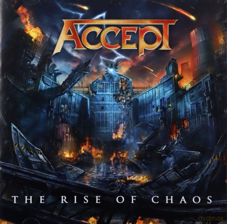 Accept: The Rise Of Chaos [CD]