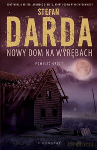 Nowy dom na wyrębach - Stefan Darda [KSIĄŻKA]
