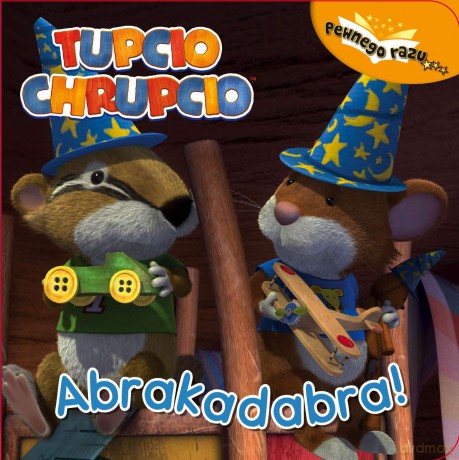 Abrakadabra. Tupcio Chrupcio [KSIĄŻKA]