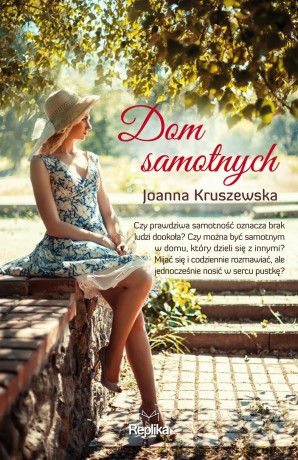 Dom samotnych - Joanna Kruszewska [KSIĄŻKA]
