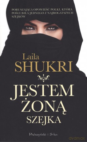 Jestem żoną szejka (pocket) - Laila Shukri [KSIĄŻKA]