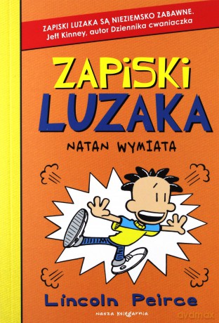 Natan wymiata. Zapiski Luzaka - Peirce Lincoln [KSIĄŻKA]