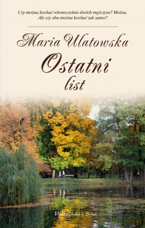 Ostatni list (pocket) - Maria Ulatowska [KSIĄŻKA]