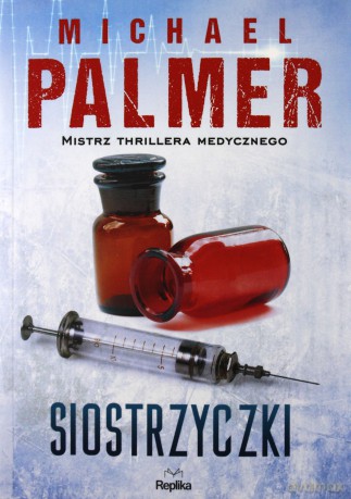 Siostrzyczki - Michael Palmer [KSIĄŻKA]