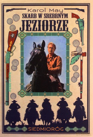 Skarb w srebrnym jeziorze - Karol May [KSIĄŻKA]