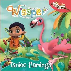 Taniec flaminga Wissper [KSIĄŻKA]