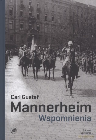 Wspomnienia - Carl Gustaw Mannerheim [KSIĄŻKA]
