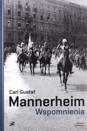 Wspomnienia - Carl Gustaw Mannerheim [KSIĄŻKA]