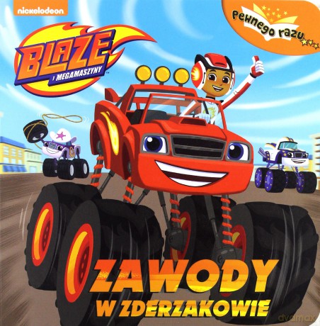 Zawody w Zderzakowie. Blaze i megamaszyny [KSIĄŻKA]