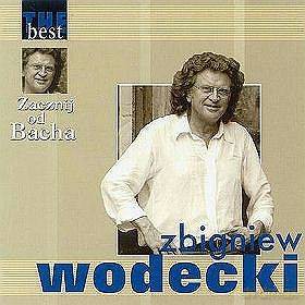Zbigniew Wodecki: The Best - Zacznij Od Bacha [CD]