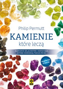 Kamienie które leczą - Philip Permutt [KSIĄŻKA]