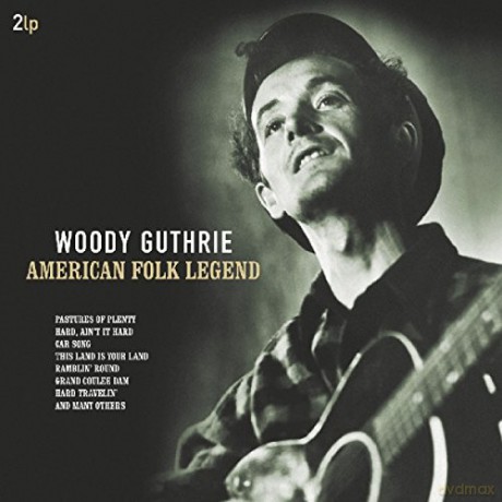 Woody Guthrie: American Folk Legend [2xWinyl]