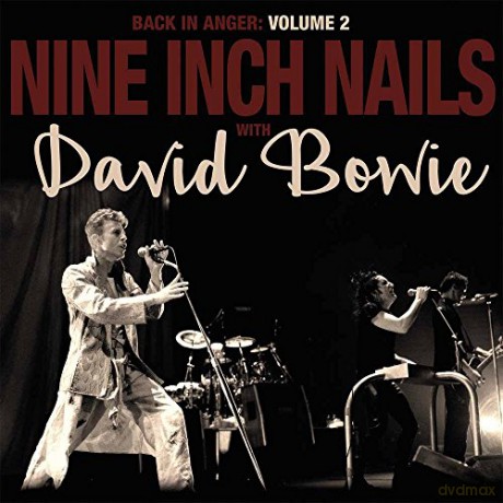 Nine Inch Nails With David Bowie: Back In Anger - The 1995 Radio Transmissions - St Louis. Mo 1995 vol. 2 [2xWinyl]
